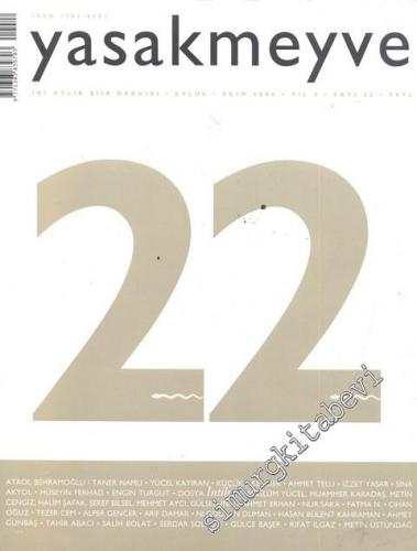 Yasakmeyve: İki Aylık Şiir Dergisi - Yıl; 4, Sayı; 22, Eylül - Ekim 2006