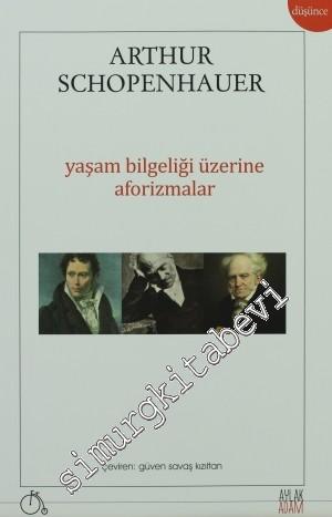 Yaşam Bilgeliği Üzerine Aforizmalar