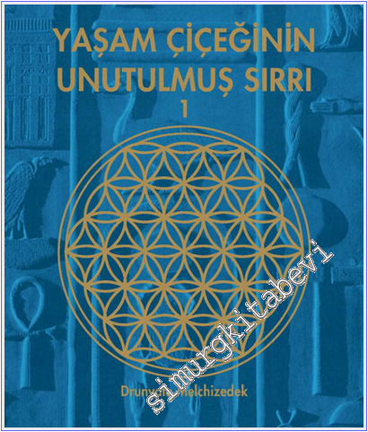 Yaşam Çiçeğinin Unutulmuş Sırrı 1 -