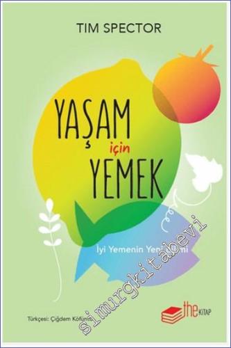 Yaşam İçin Yemek – İyi Yemenin Yeni Bilimi -        2024