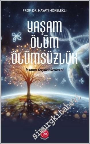 Yaşam Ölüm Ölümsüzlük -        2025