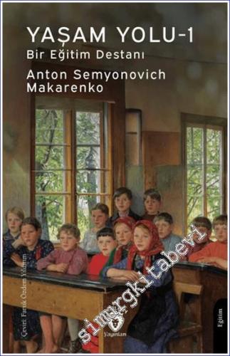 Yaşam Yolu 1 : Bir Eğitim Destanı -        2024