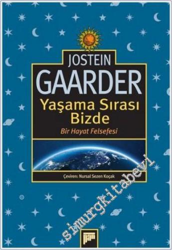 Yaşama Sırası Bizde : Bir Hayat Felsefesi -        2025