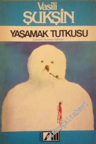 Yaşamak Tutkusu -        1982
