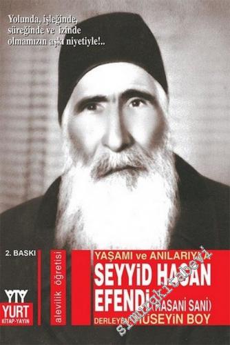 Yaşamı ve Anılarıyla Seyyid Hasan Efendi (Hasani Sani) -        2010