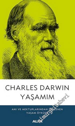 Yaşamım : Anı ve Mektuplarından Derlenen Yaşam Öyküsü -        2018