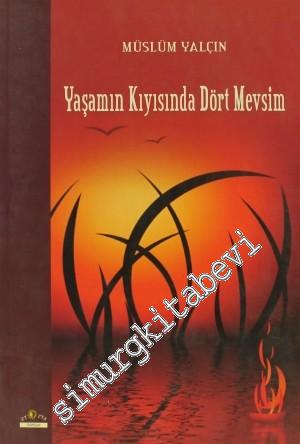 Yaşamın Kıyısında Dört Mevsim -