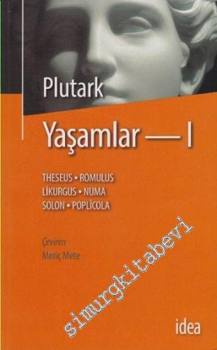 Yaşamlar 1: Theseus / Romulus, Likurgus / Ruma, Solon / Poplicola -