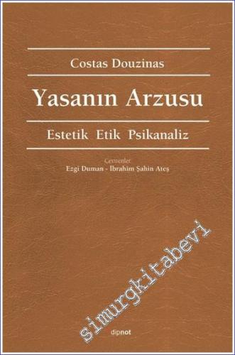 Yasanın Arzusu : Estetik Etik Piskanaliz -        2022