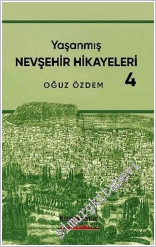 Yaşanmış Nevşehir Hikayeleri 4 -        2025