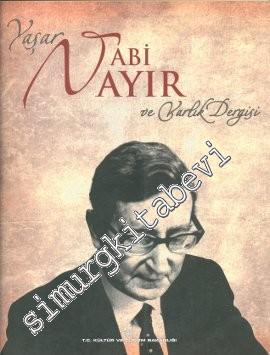 Yaşar Nabi Nayır ve Varlık Dergisi -