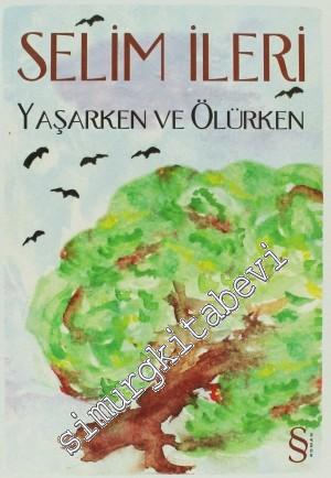 Yaşarken ve Ölürken -