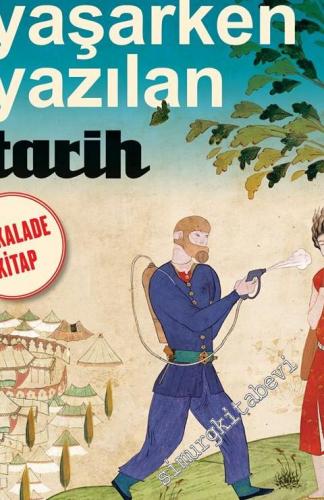 Yaşarken Yazılan Tarih: Gezi Direnişi ve Halk Hareketlerinin Geçmişi - Fevkalade Kitap ! -