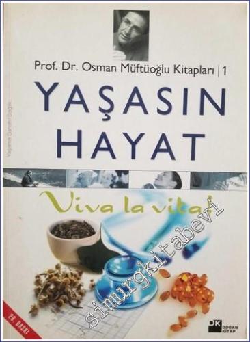 Yaşasın Hayat ( Viva la Vita! )  -        2003