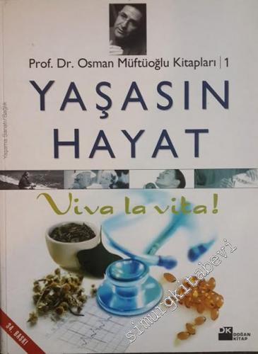Yaşasın Hayat ( Viva la Vita! )     -
