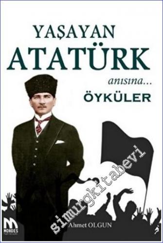 Yaşayan Atatürk Anısına Öyküler - 2022