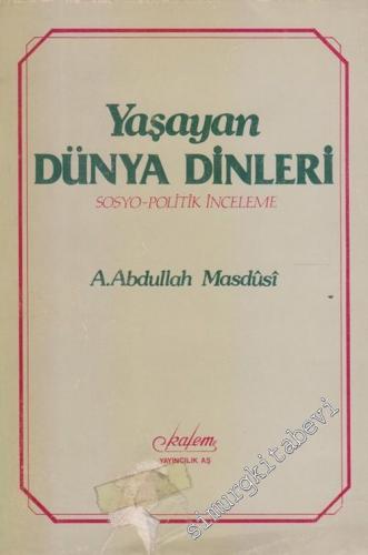 Yaşayan Dünya Dinleri: Sosyo - Politik İnceleme