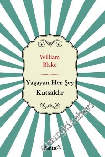 Yaşayan Her Şey Kutsaldır -