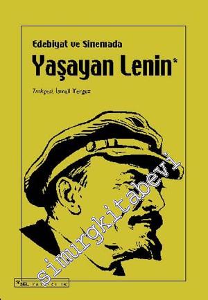 Yaşayan Lenin : Edebiyat ve Sinemada -
