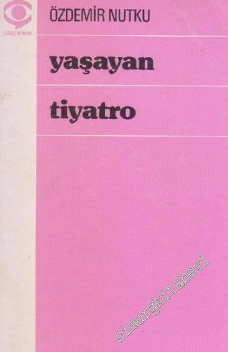 Yaşayan Tiyatro - Tiyatro Yazıları -        1976