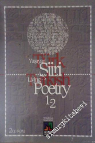 Yaşayan Türk Şiiri 1 - 2 = Living Turkish Poetry 1 - 2 -  KİTAP, CD - ROM -