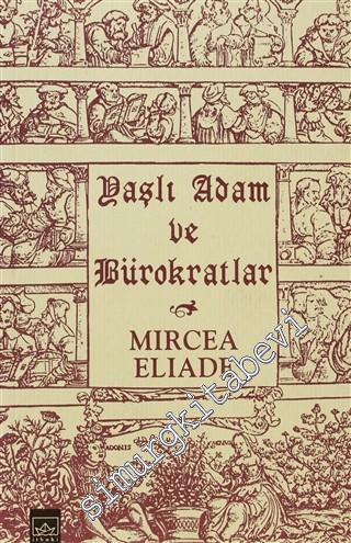 Yaşlı Adam ve Bürokratlar -        2000