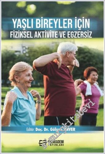 Yaşlı Bireyler İçin Fiziksel Aktivite ve Egzersiz -        2025