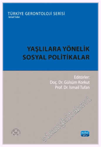 Yaşlılara Yönelik Sosyal Politikalar -