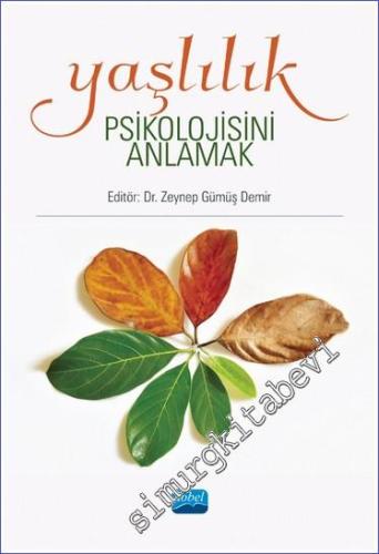 Yaşlılık Psikolojisini Anlamak -        2022