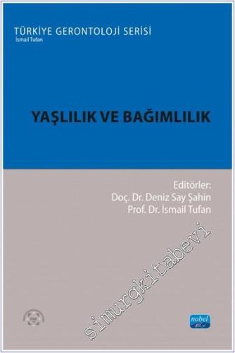 Yaşlılık ve Bağımlılık -        2024