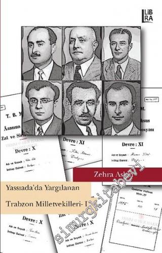 Yassıada'da Yargılanan Trabzon Milletvekilleri I