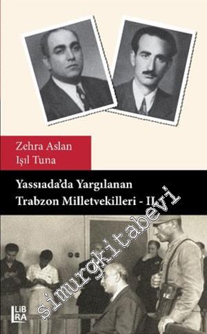 Yassıada'da Yargılanan Trabzon Milletvekilleri II -
