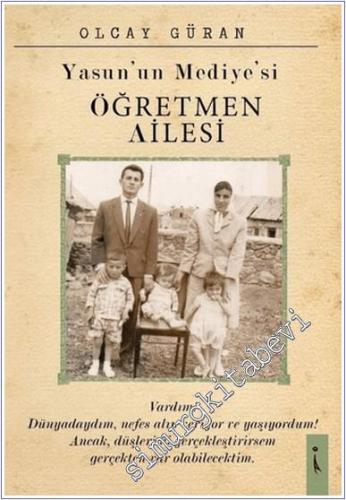 Yasun'un Mediye'si Öğretmen Ailesi -        2019