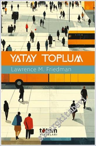 Yatay Toplum -        2025