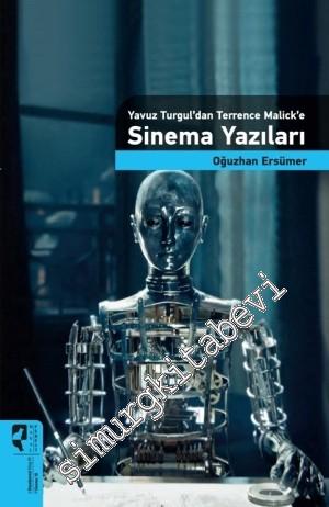 Yavuz Turgul'dan Terrence Malick'e Sinema Yazıları