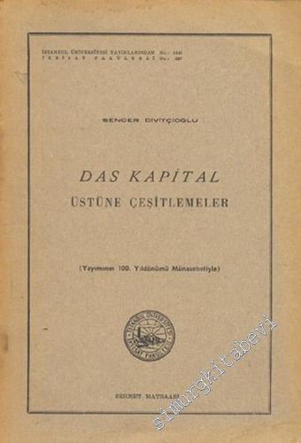 Yayımının 100. Yıldönümü Münasebetiyle Das Kapital Üstüne Çeşitlemeler -        1968