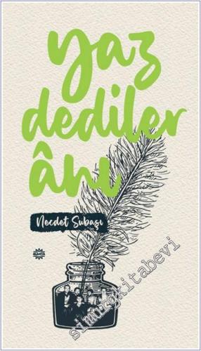 Yaz Dediler Anı -        2024