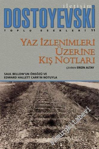 Yaz İzlenimleri Üzerine Kış Notları -        2013