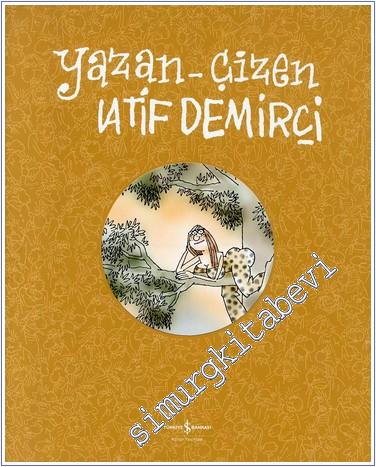 Yazan – Çizen Latif Demirci - 2024