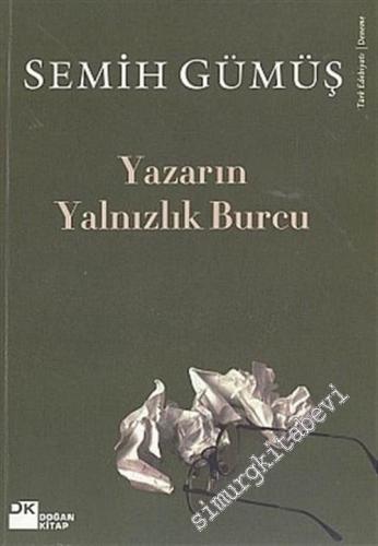 Yazarın Yalnızlık Burcu -        2005