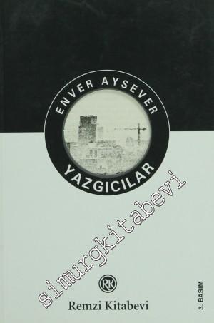 Yazgıcılar: İzlenme, Dinlenme, Gözlenme Üstüne Bir Roman -