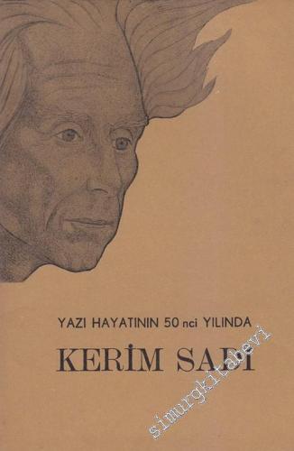 Yazı Hayatının 50'nci Yılında Kerim Sadi -        1969