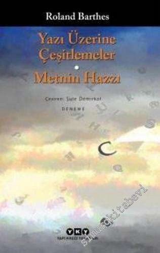 Yazı Üzerine Çeşitlemeler - Metnin Hazzı -        2017