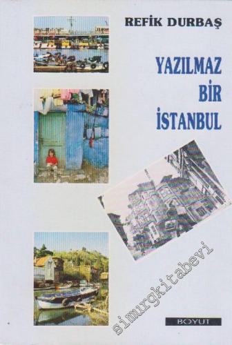 Yazılmaz Bir İstanbul