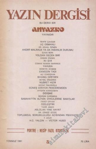Yazın Dergisi, Dosya : Necip Fazıl Kısakürek - Sayı 5      Temmuz 1981