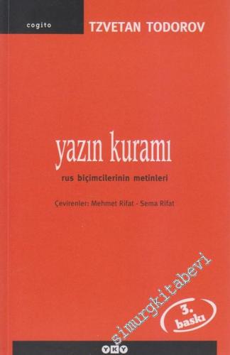 Yazın Kuramı: Rus Biçimcilerinin Metinleri -        2010