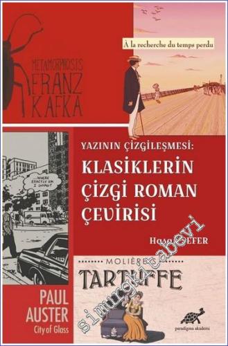 Yazının Çizgileşmesi: Klasiklerin Çizgi Roman Çevirisi -        2022