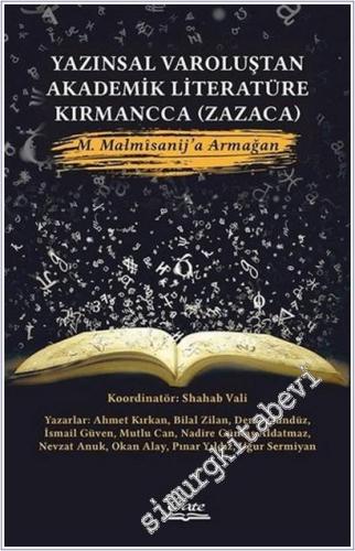 Yazınsal Varoluştan Akademik Literatüre Kırmancca (Zazaca) - M. Malmîs