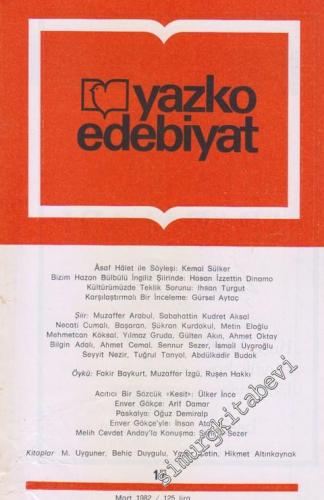 Yazko Edebiyat Dergisi - Sayı: 17      Mart 1982
