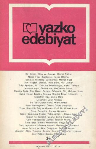 Yazko Edebiyat Dergisi - Sayı: 34      Ağustos 1983